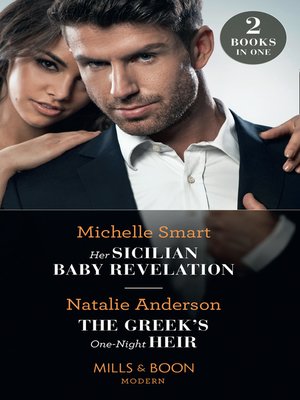cover image of Her Sicilian Baby Revelation / the Greek's One-Night Heir